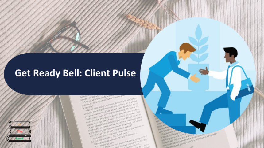 Get Ready Bell's Client Pulse